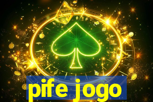 pife jogo
